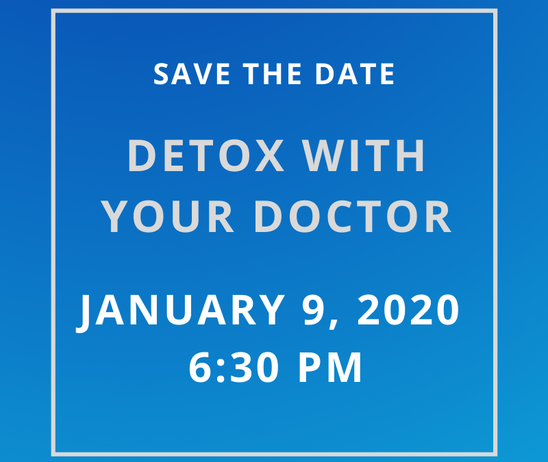 Detox with your Doctor!