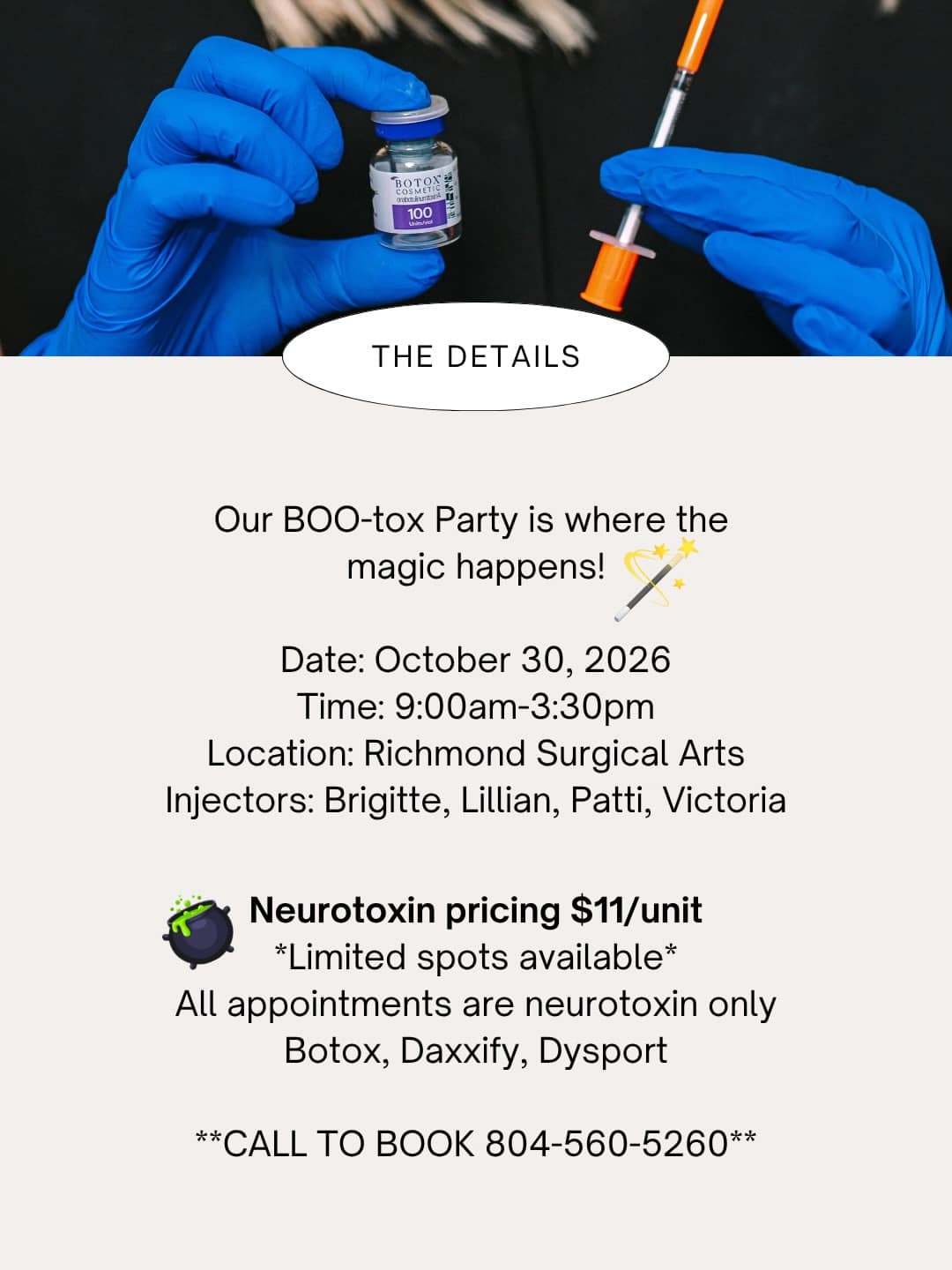 BOO-tox Party details: October 30, 2026, 9:00am to 3:30pm at Richmond Surgical Arts, neurotoxins $11 per unit, call 804-560-5260 to book